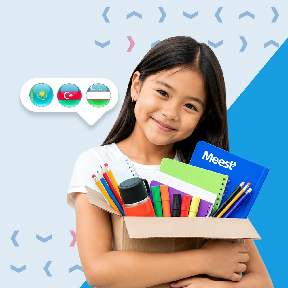 Back-to-school with Meest &mdash; send more to Kazakhstan, Uzbekistan and Azerbaijan while spending less!